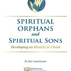 Spiritual Orphans and Spiritual Sons