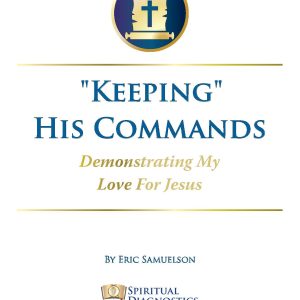 "Keeping" His Commands