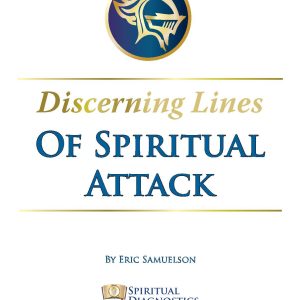 Discerning Lines of Spiritual Attack
