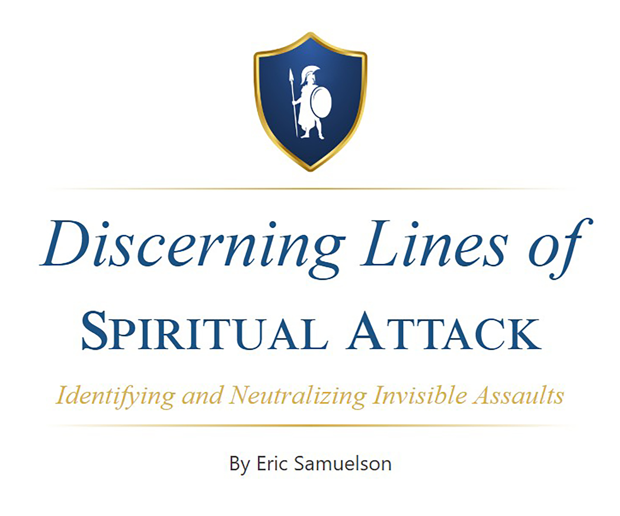Discerning Lines of Spiritual Attack