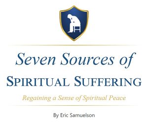Seven Sources of Spiritual Suffering