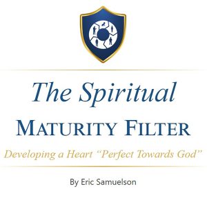 Spiritual Maturity Filter