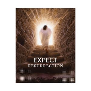 Resurrection Poster - "Expect Resurrection" Inspirational Christian Wall Art