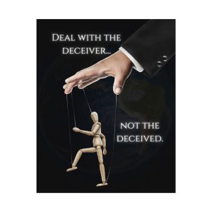 Deal With the Deceiver, Not the Deceived