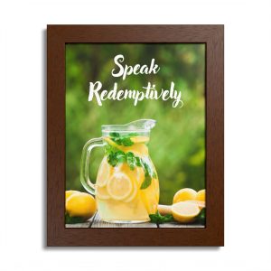 “Speak Redemptively” Framed Poster