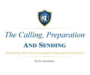 Calling, Preparation, & Sending