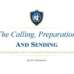 Calling, Preparation, & Sending