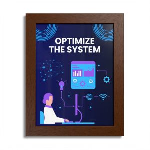 "Optimize the System" - Framed Poster
